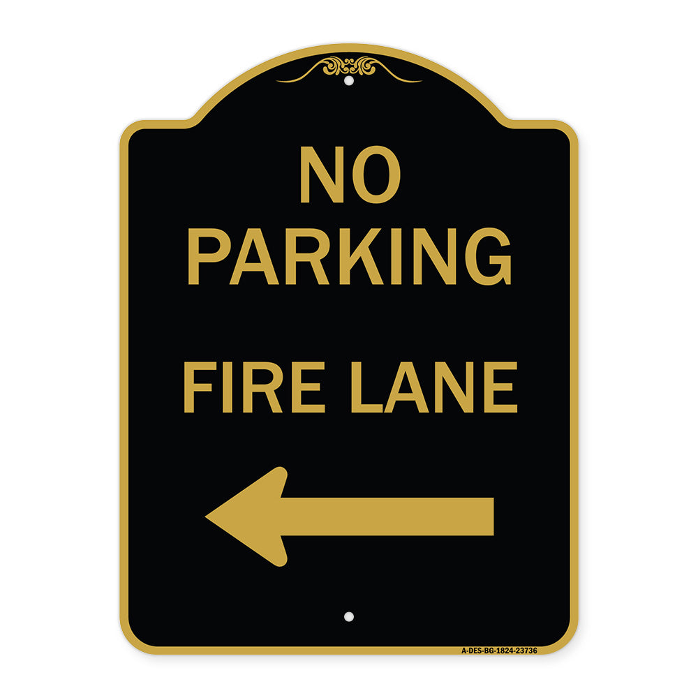 No Parking Fire Lane (With Left Arrow)
