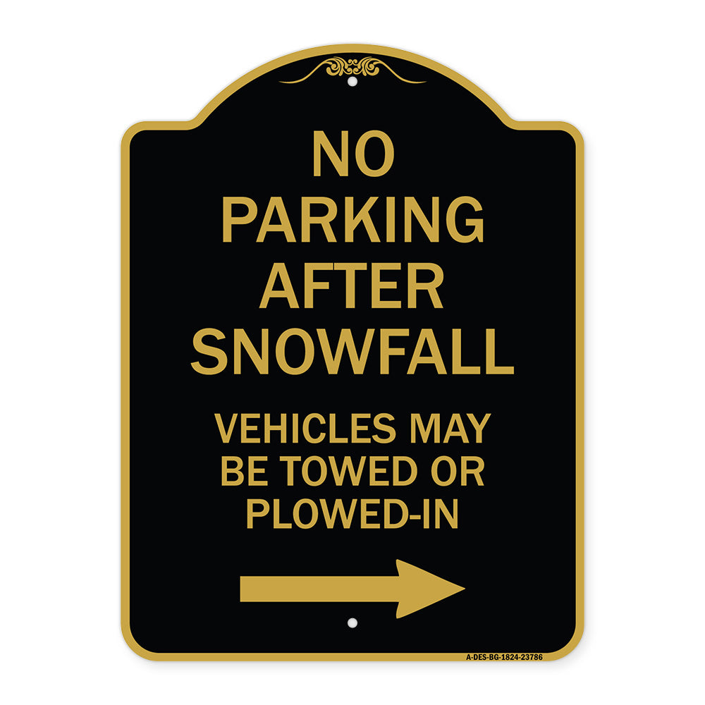 No Parking After Snowfall Vehicles May Be Towed or Plowed-In with Right Arrow