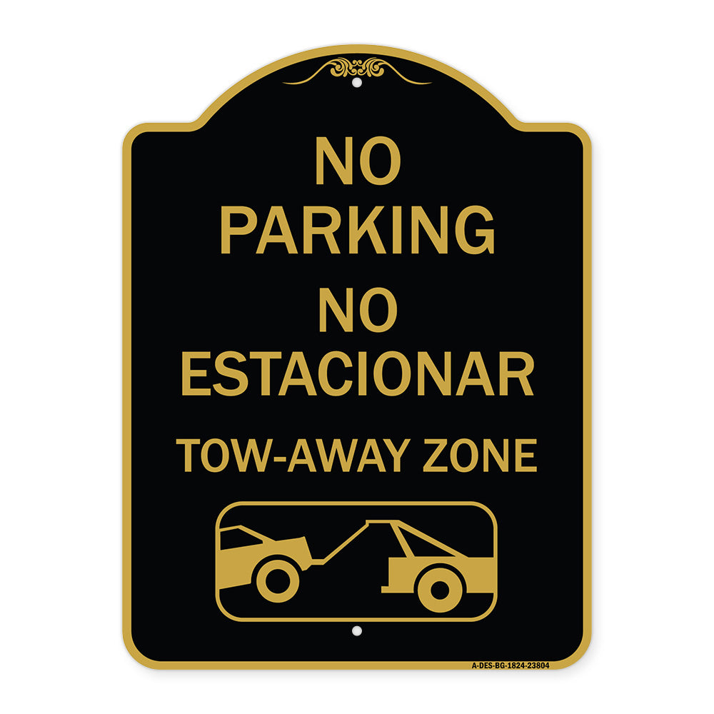 No Parking - No Estacionar Tow - Away Zone (With Graphic)