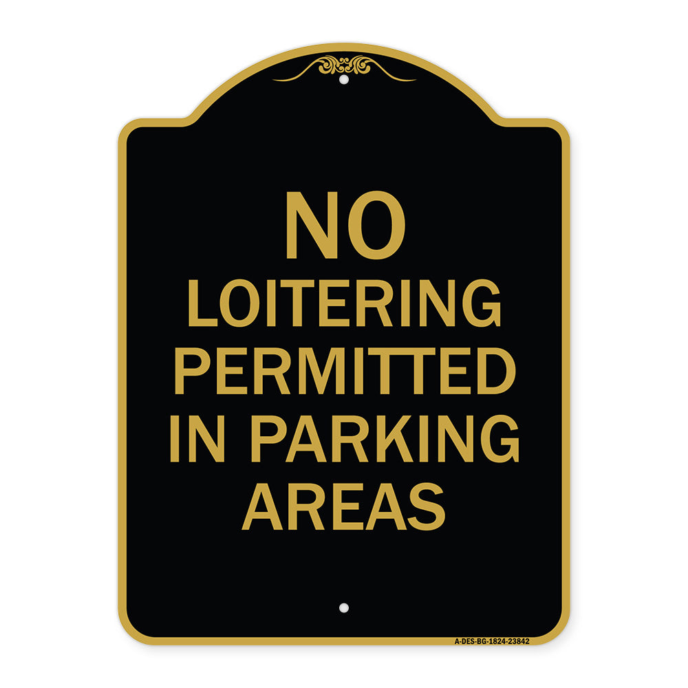 No Loitering Permitted in Parking Areas