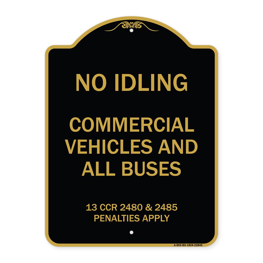 No Idling Commercial Vehicles and All Buses 13 CCR 2480 and 2485 Penalties Apply