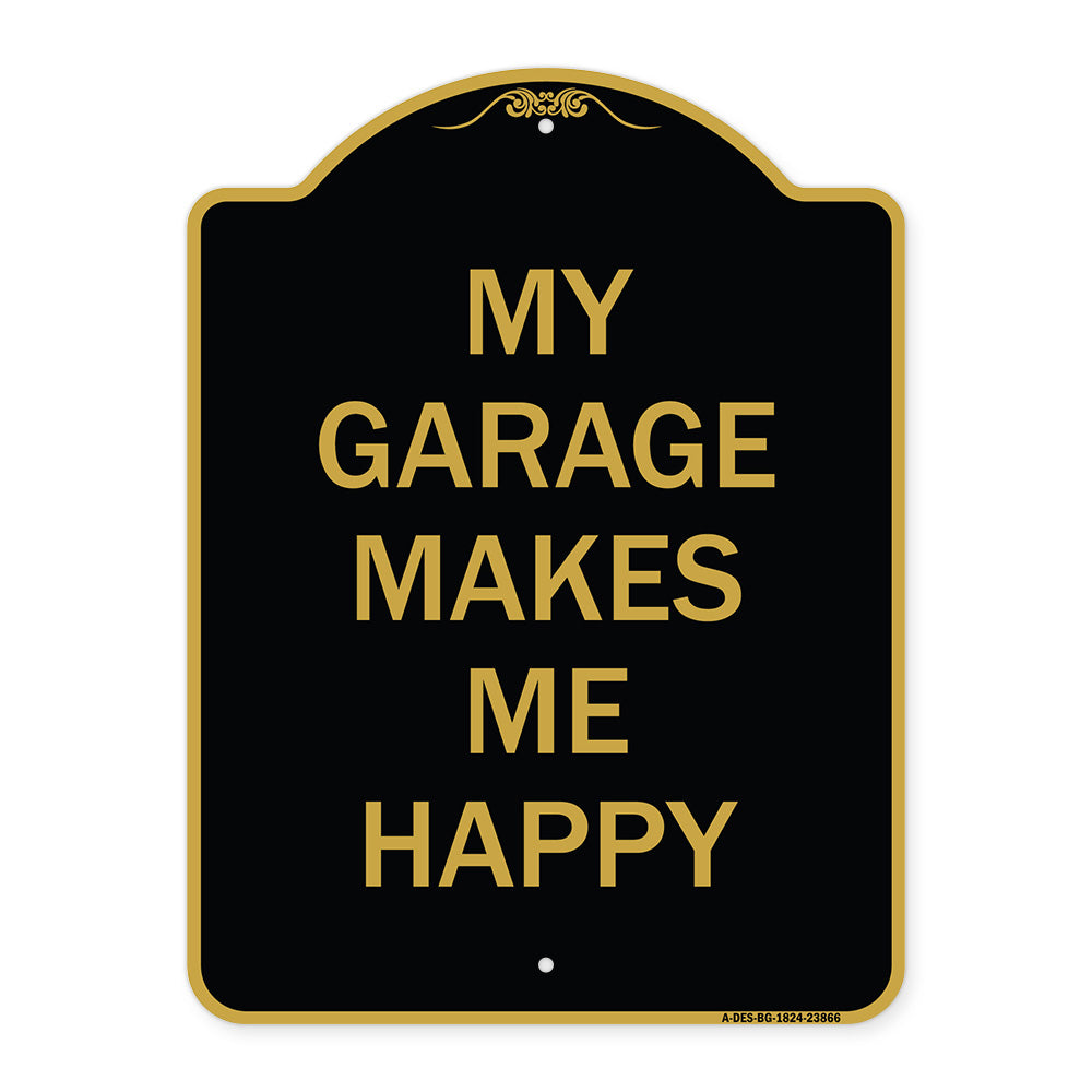 My Garage Makes Me Happy
