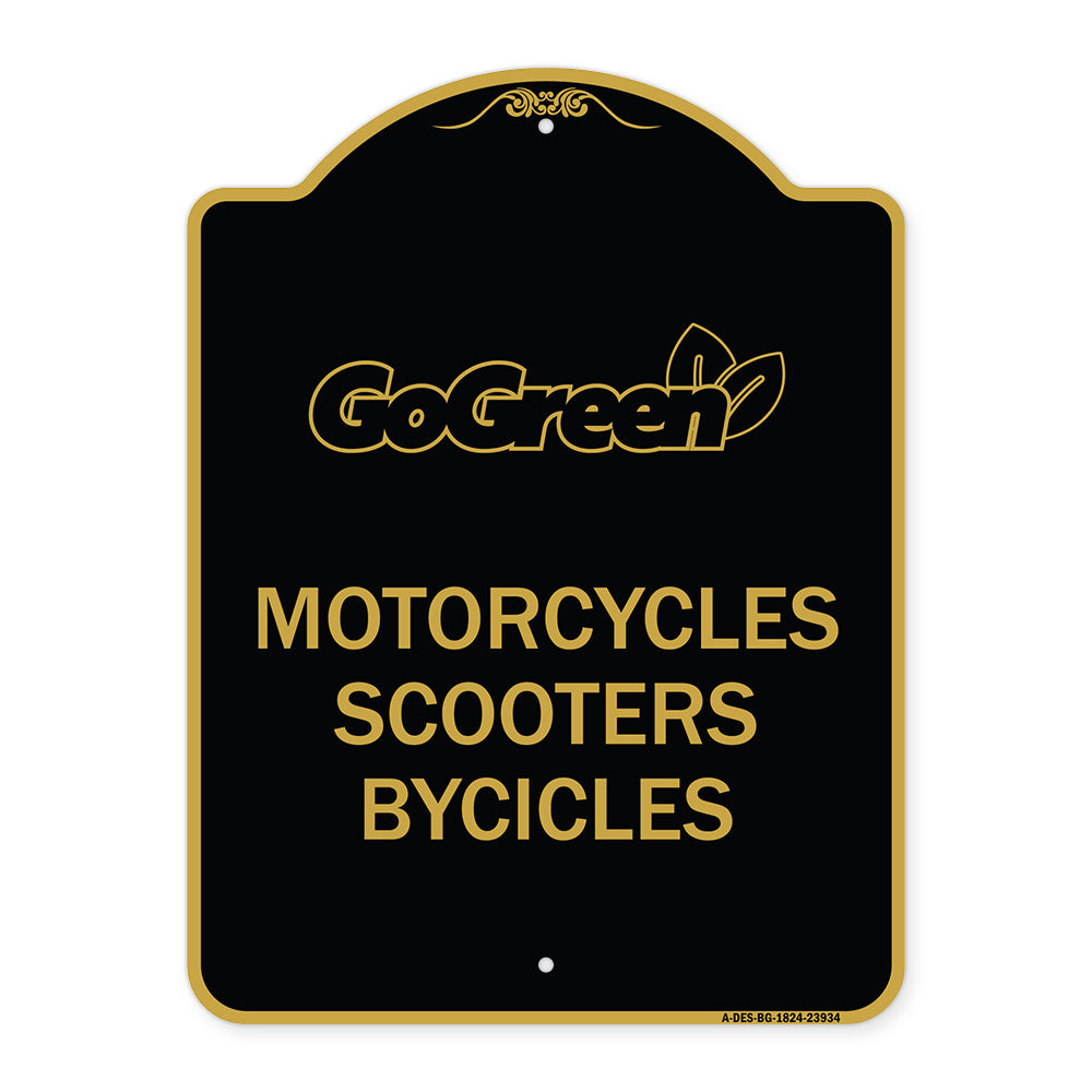 Go Green Sign Go Green - Motorcycles Scooters Bicycles