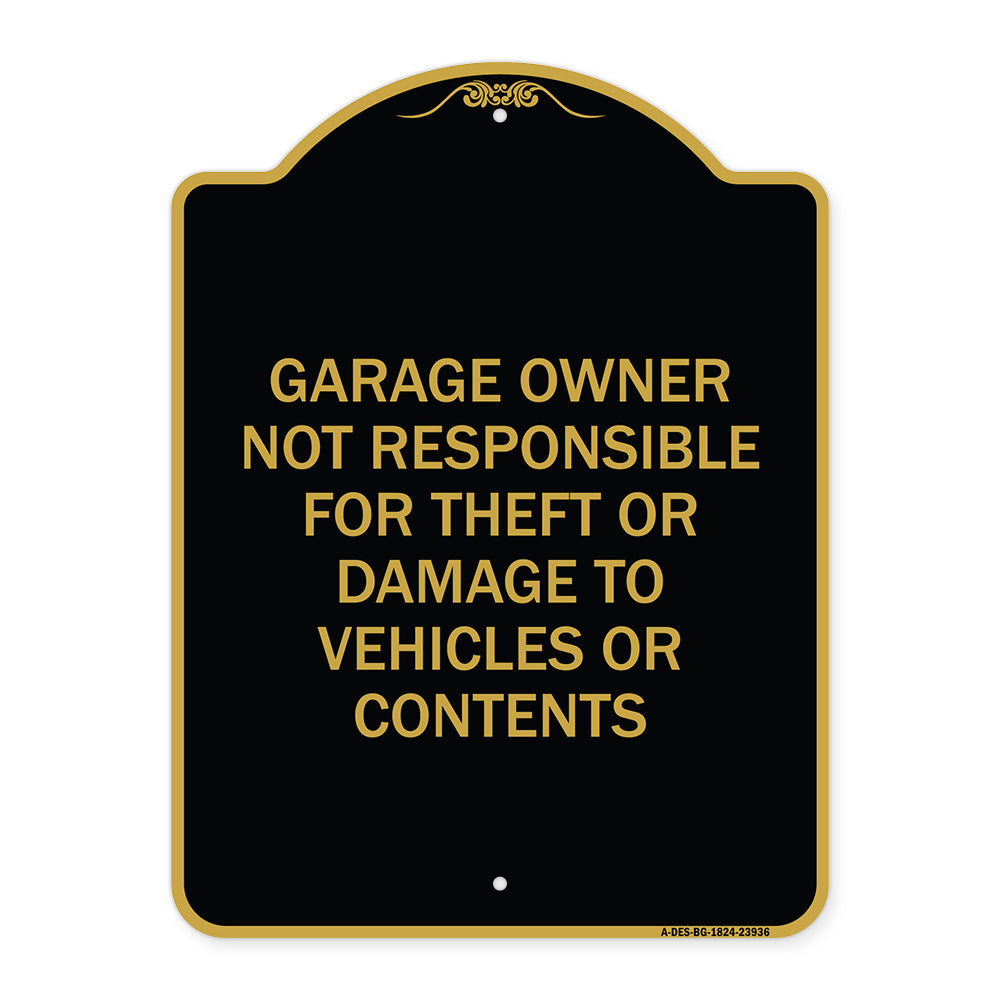 Garage Owner Not Responsible for Theft or Damage to Vehicles or Contents