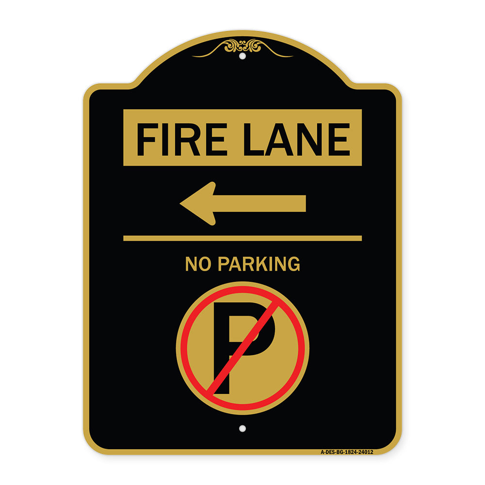Fire Lane - No Parking (With No Parking Symbol and Left Arrow)
