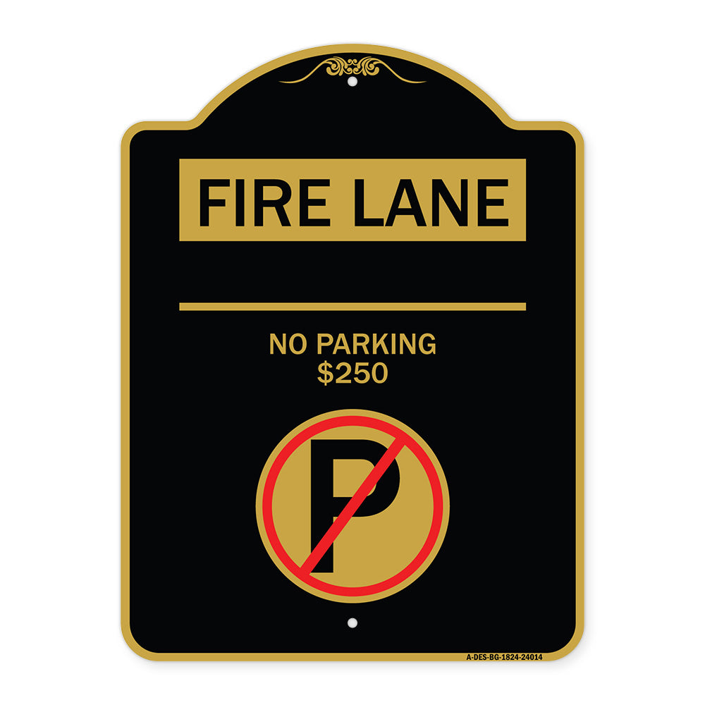 Fire Lane - No Parking $250 Fine (With No Parking Symbol)