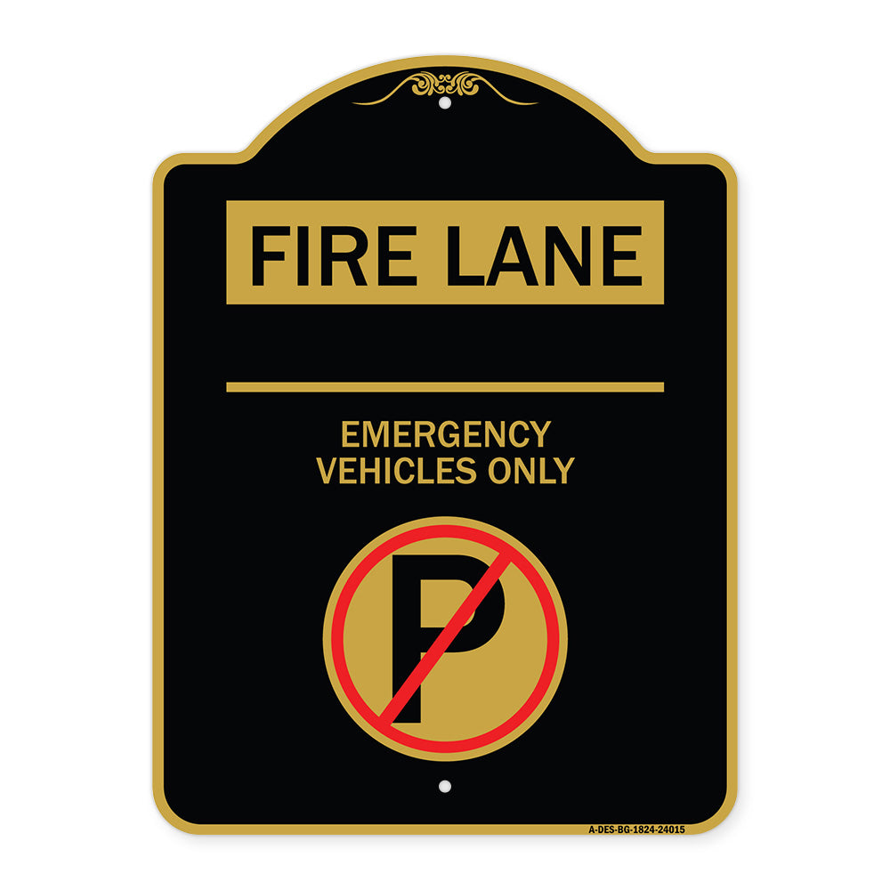 Fire Lane - Emergency Vehicles Only (With No Parking Symbol