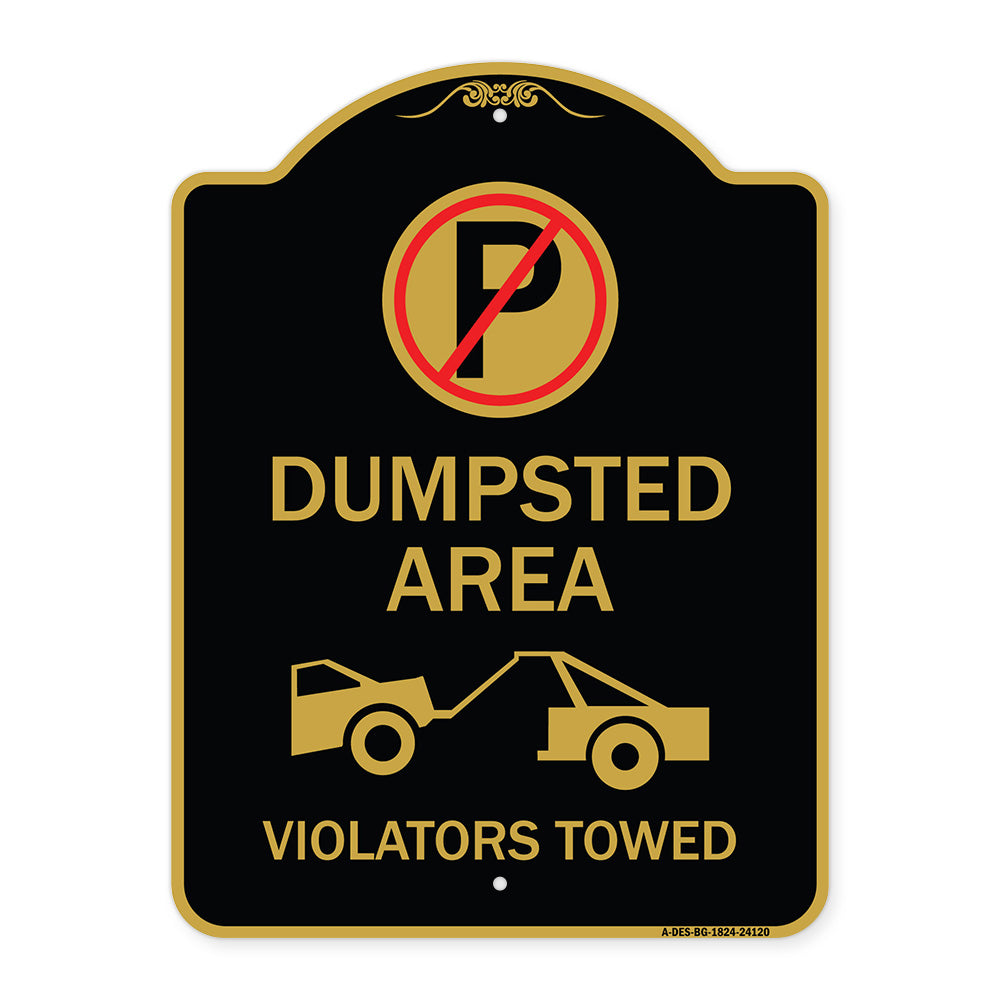 Dumpster Sign No Parking Dumpster Area Violators Towed (With Graphic)