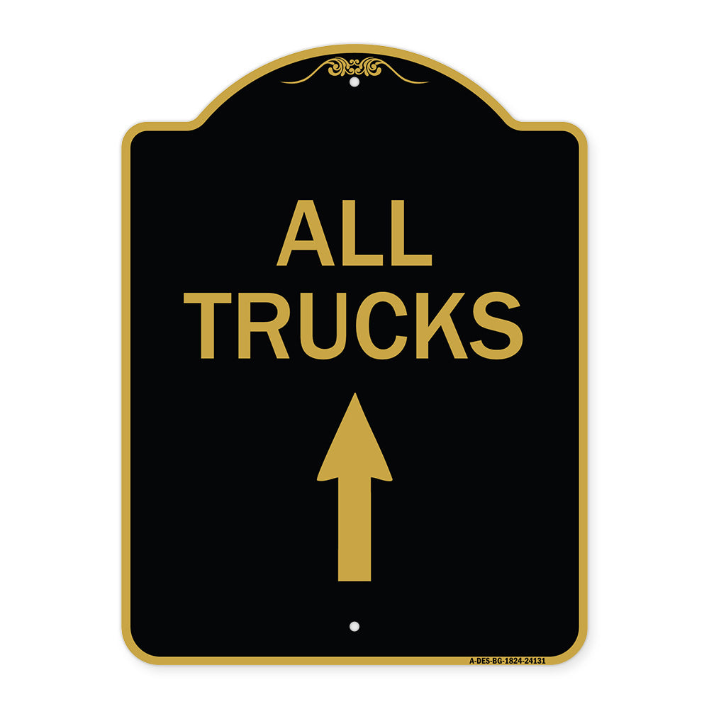 Driveway Sign All Trucks Move Ahead with Up Arrow
