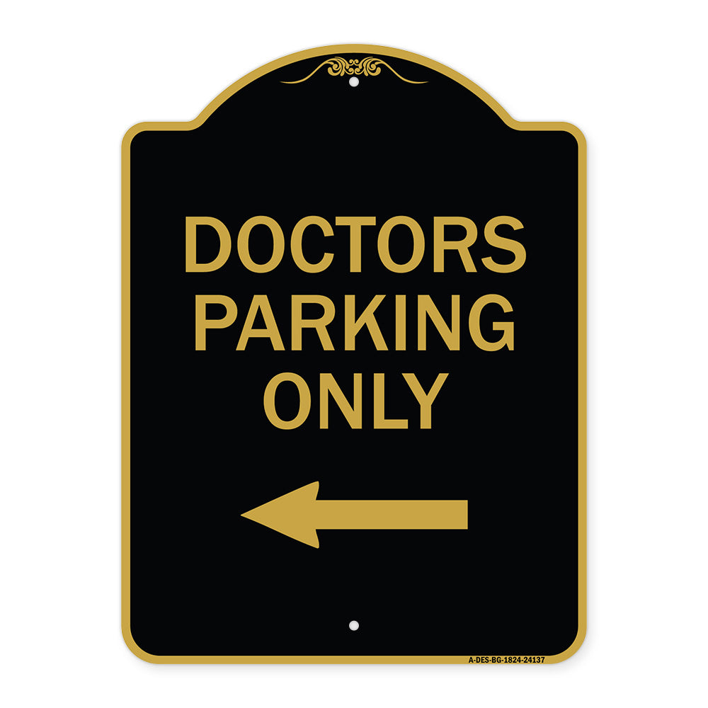 Doctors Parking Only