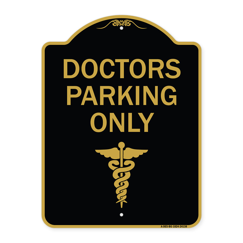 Doctor Parking Only