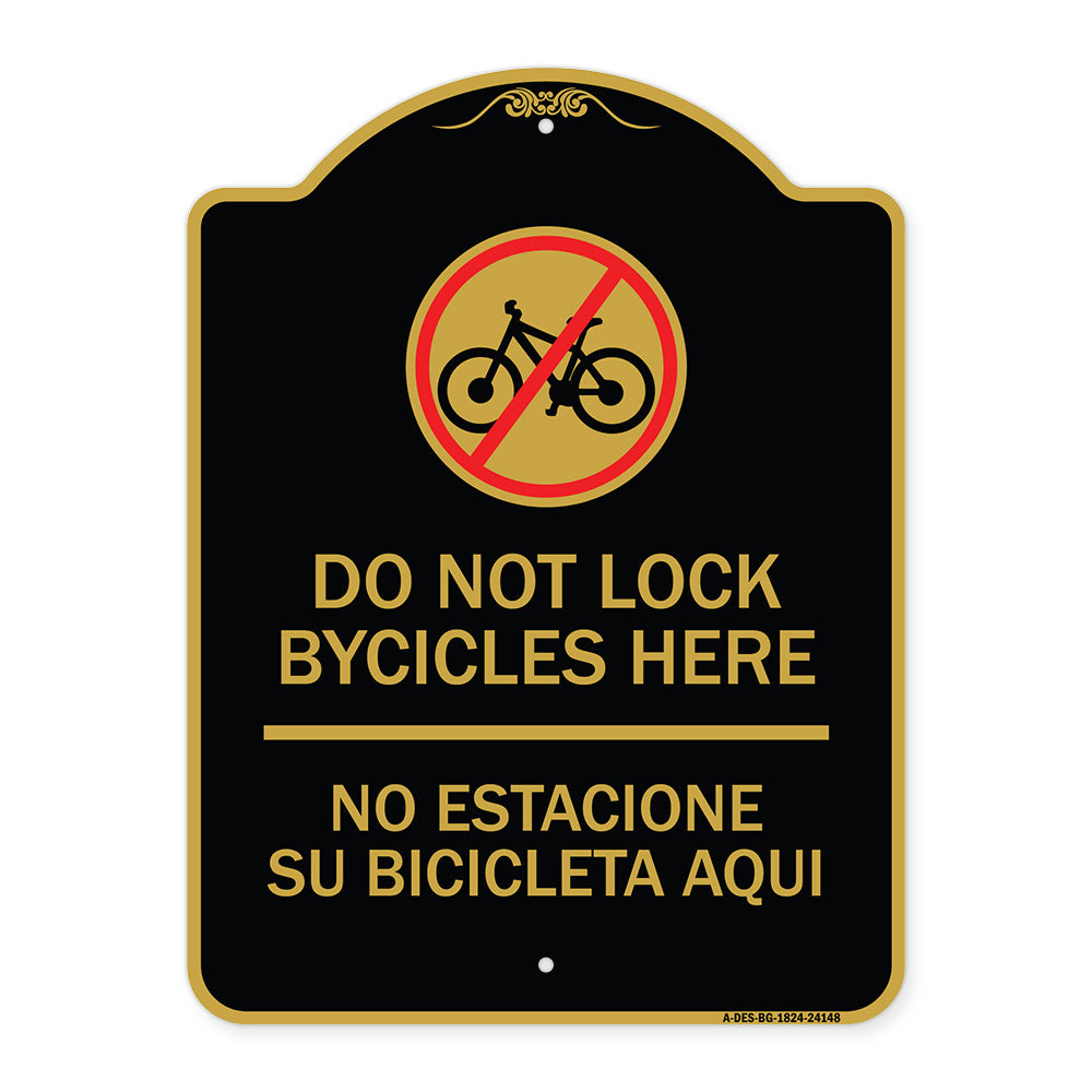 Do Not Lock Bicycles Here - No Estacione Su Bicicleta Aqui (With No Bicycle Graphic)