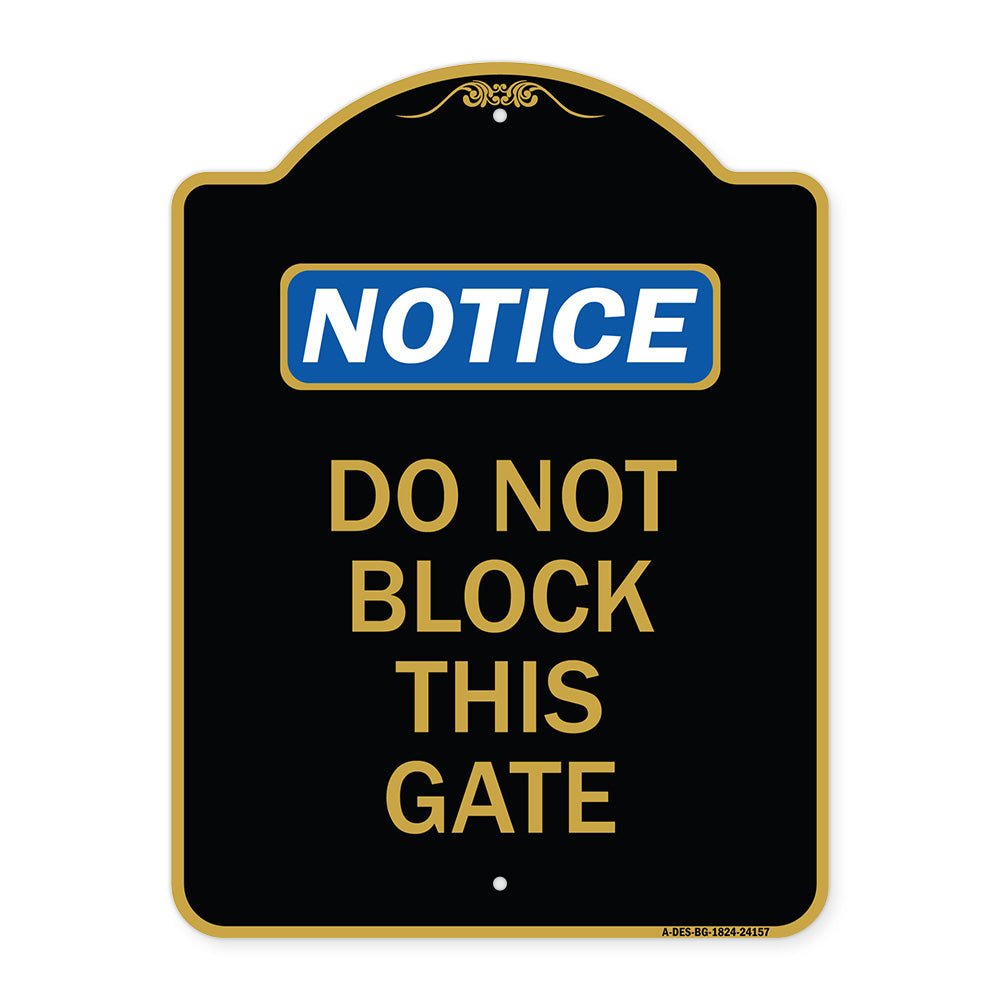 Do Not Block This Gate