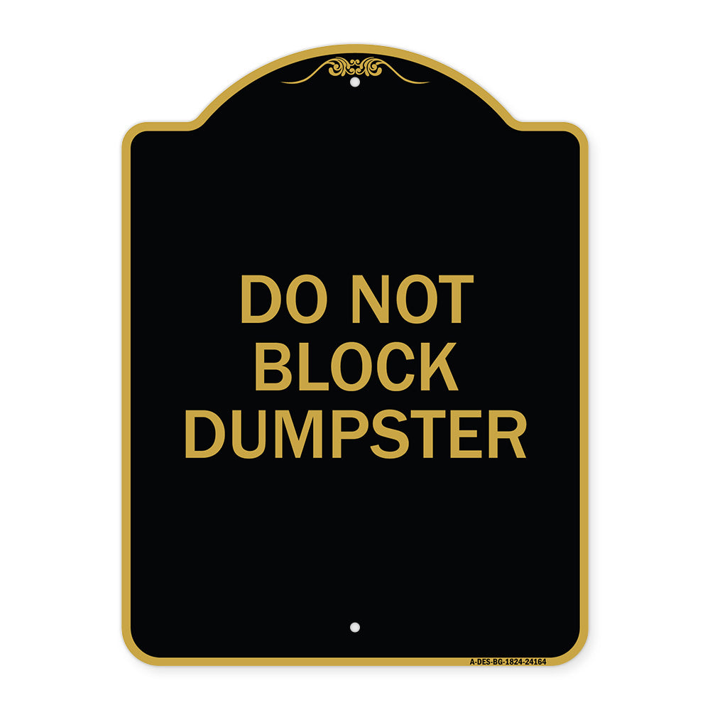 Do Not Block Dumpster