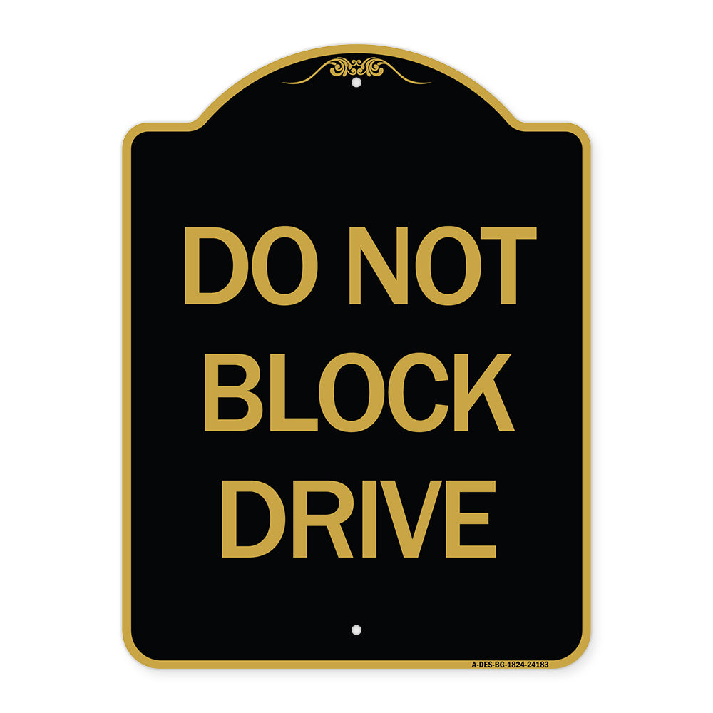Do Not Block Drive