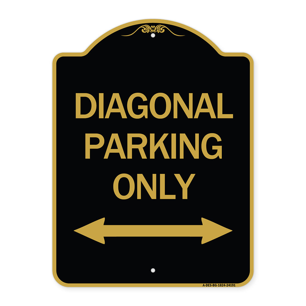 Diagonal Parking Only with Bidirectional Arrow