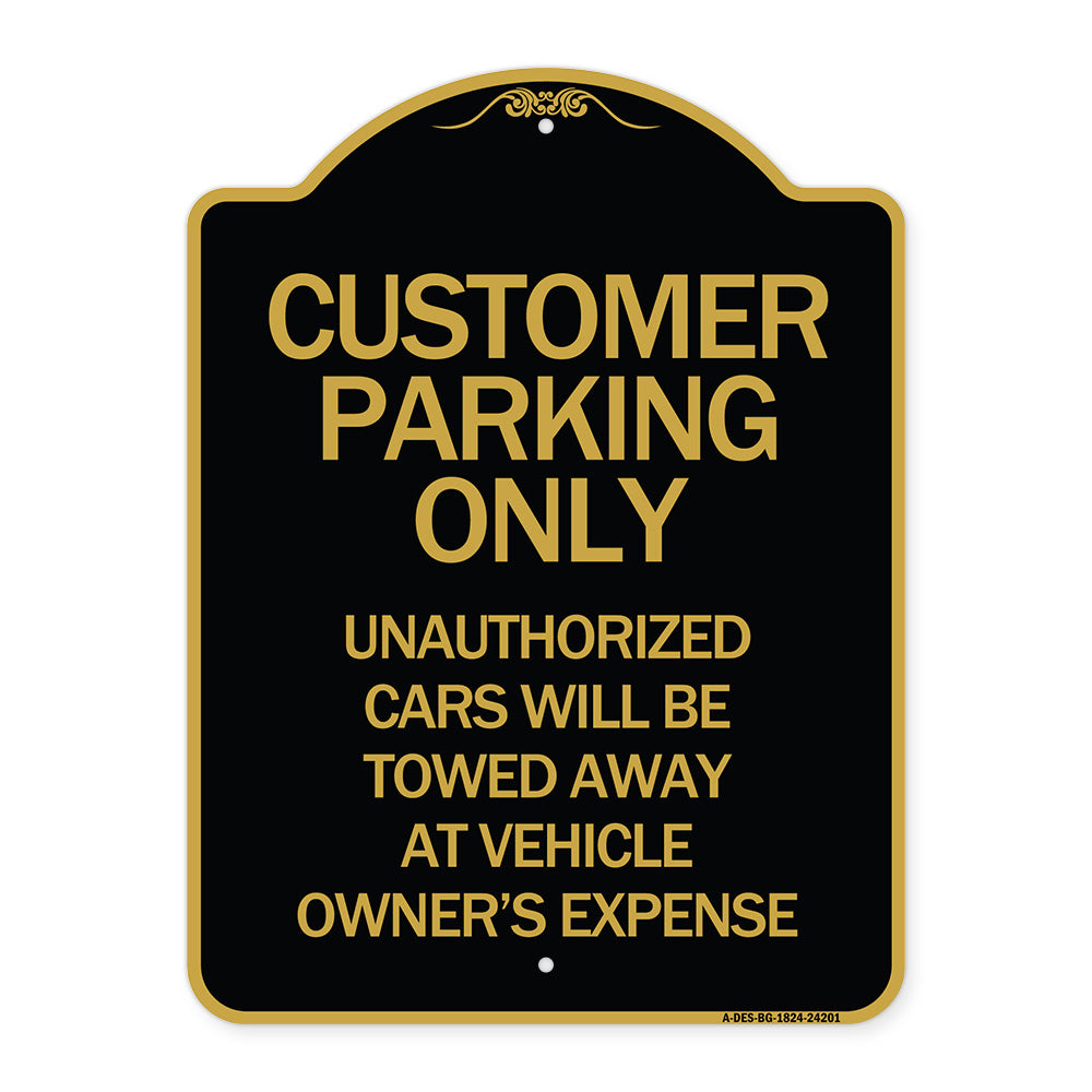 Customer Parking Unauthorized Cars Will Be Towed Away at Owner's Expense