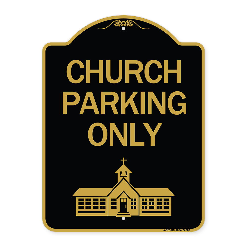 Church Parking Only (Church Symbol)