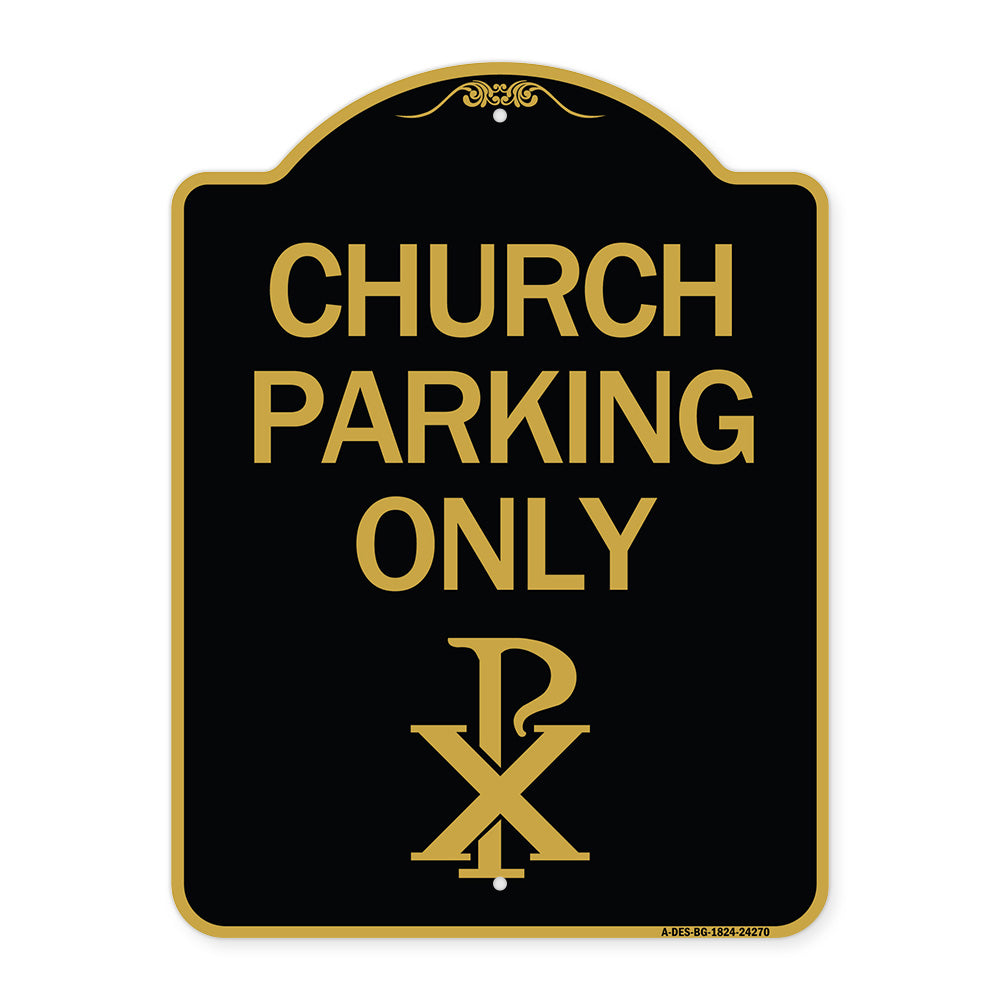 Church Parking Only (Chi Rho Symbol)