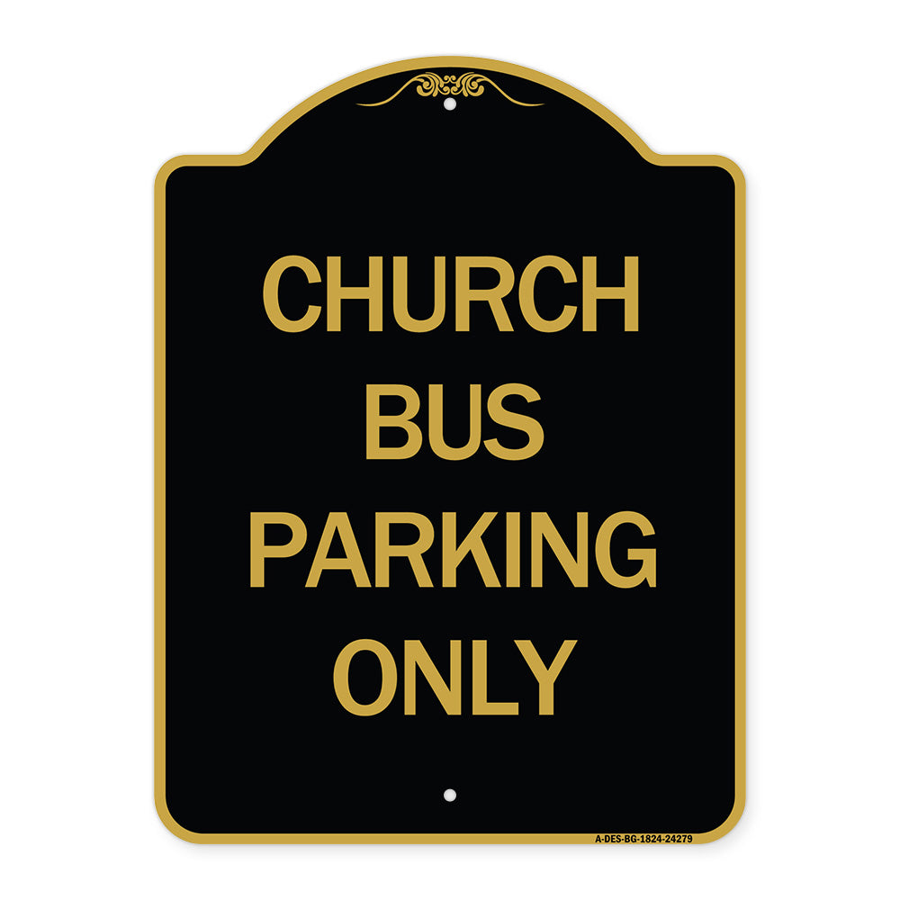 Church Bus Parking Only