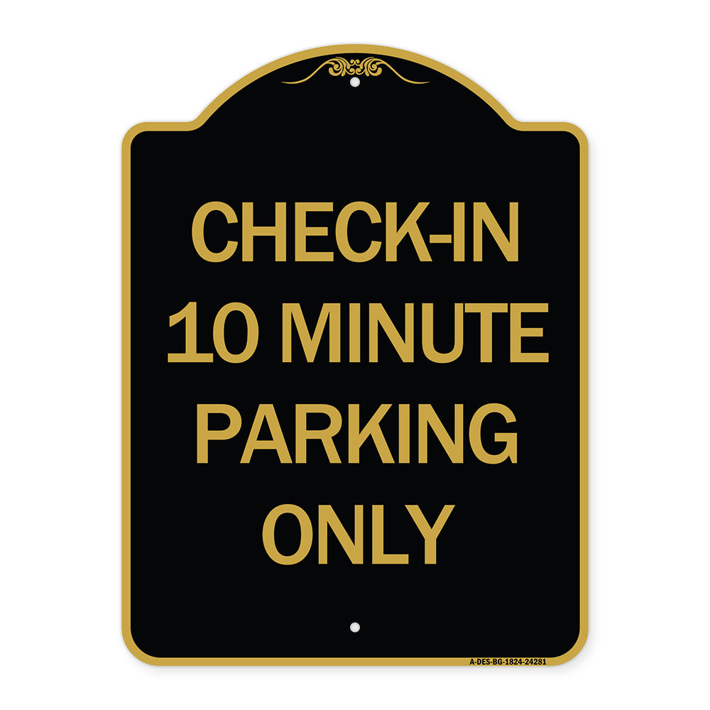 Check - in 10 Minute Parking Only
