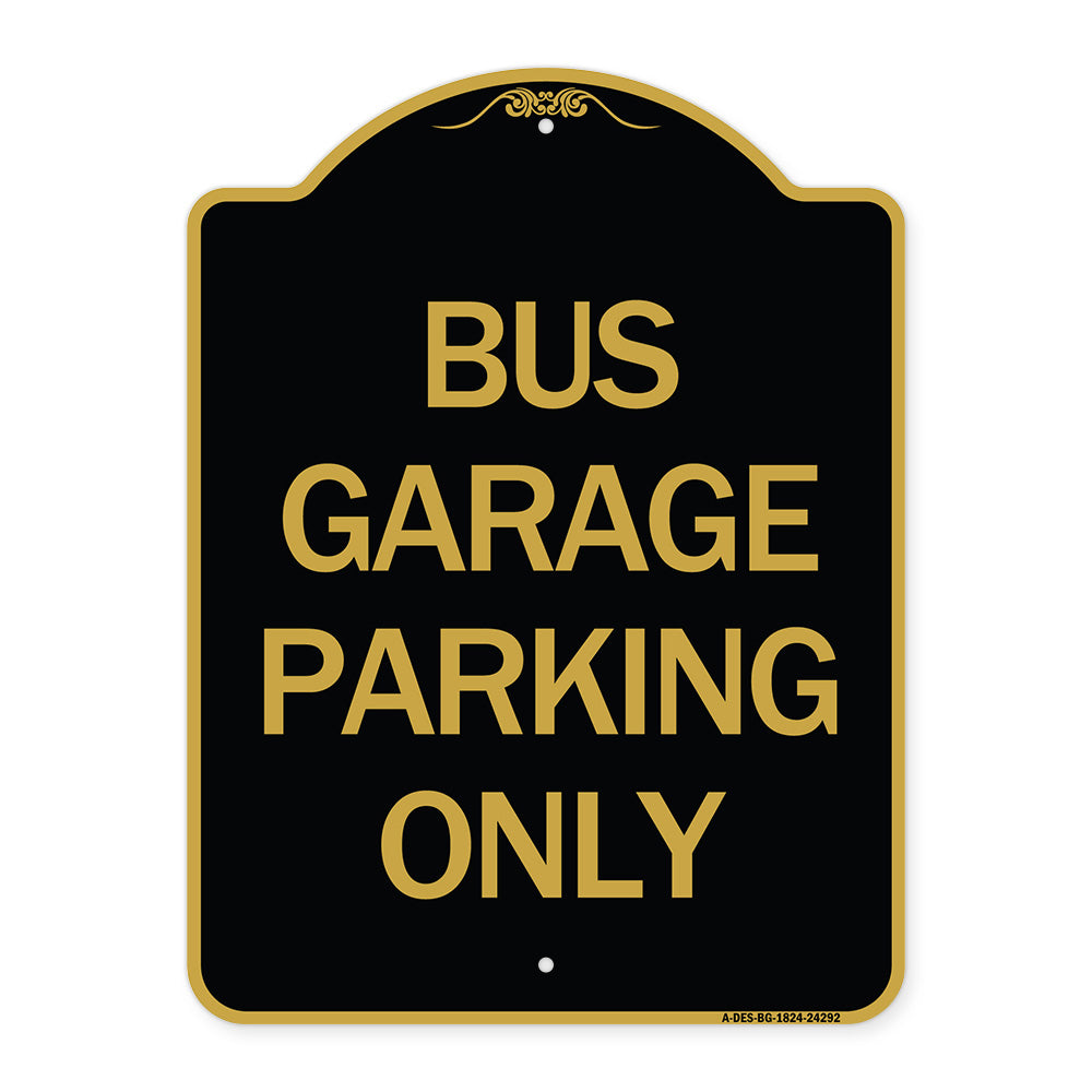 Bus Garage Parking Only