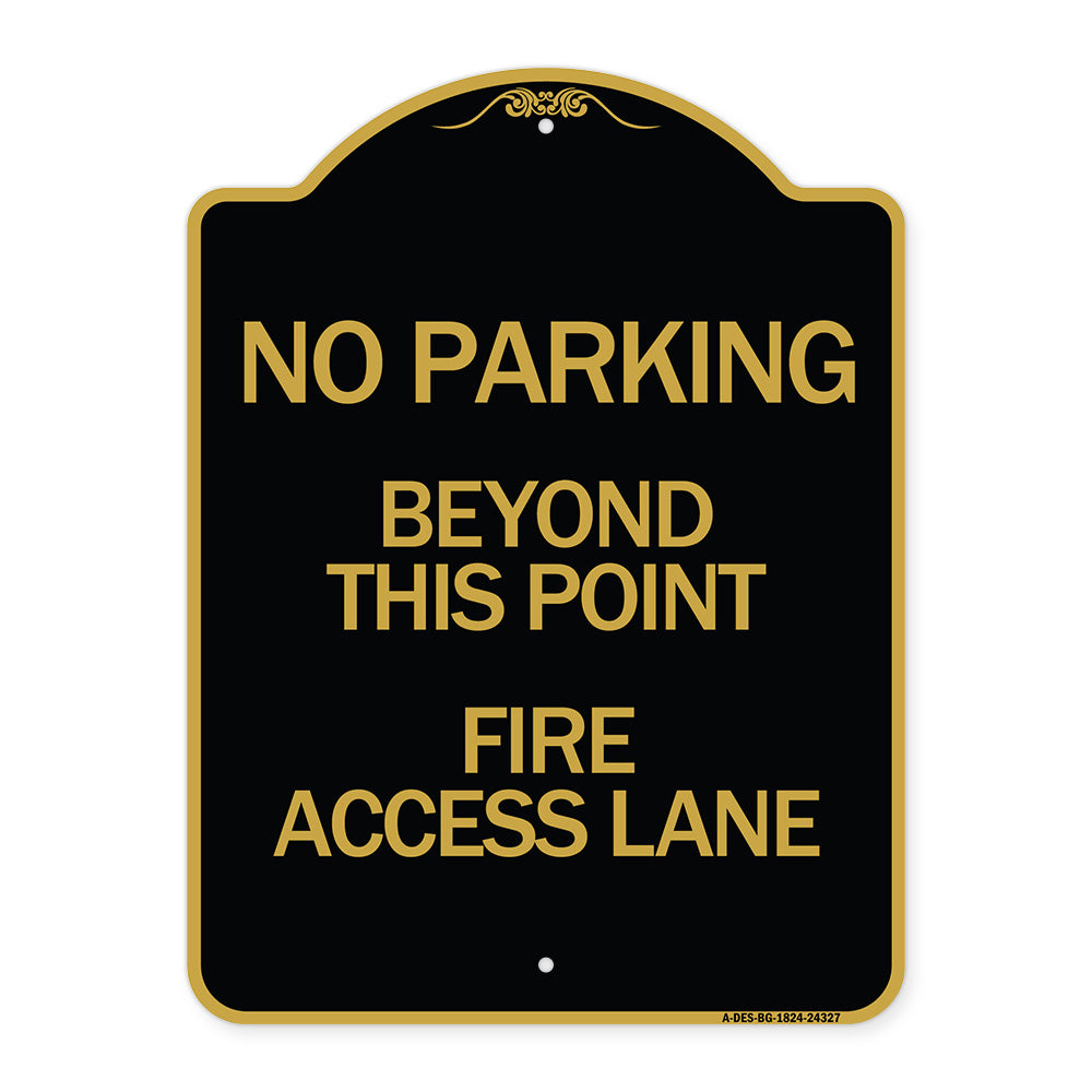 Beyond This Point Fire Access Lane