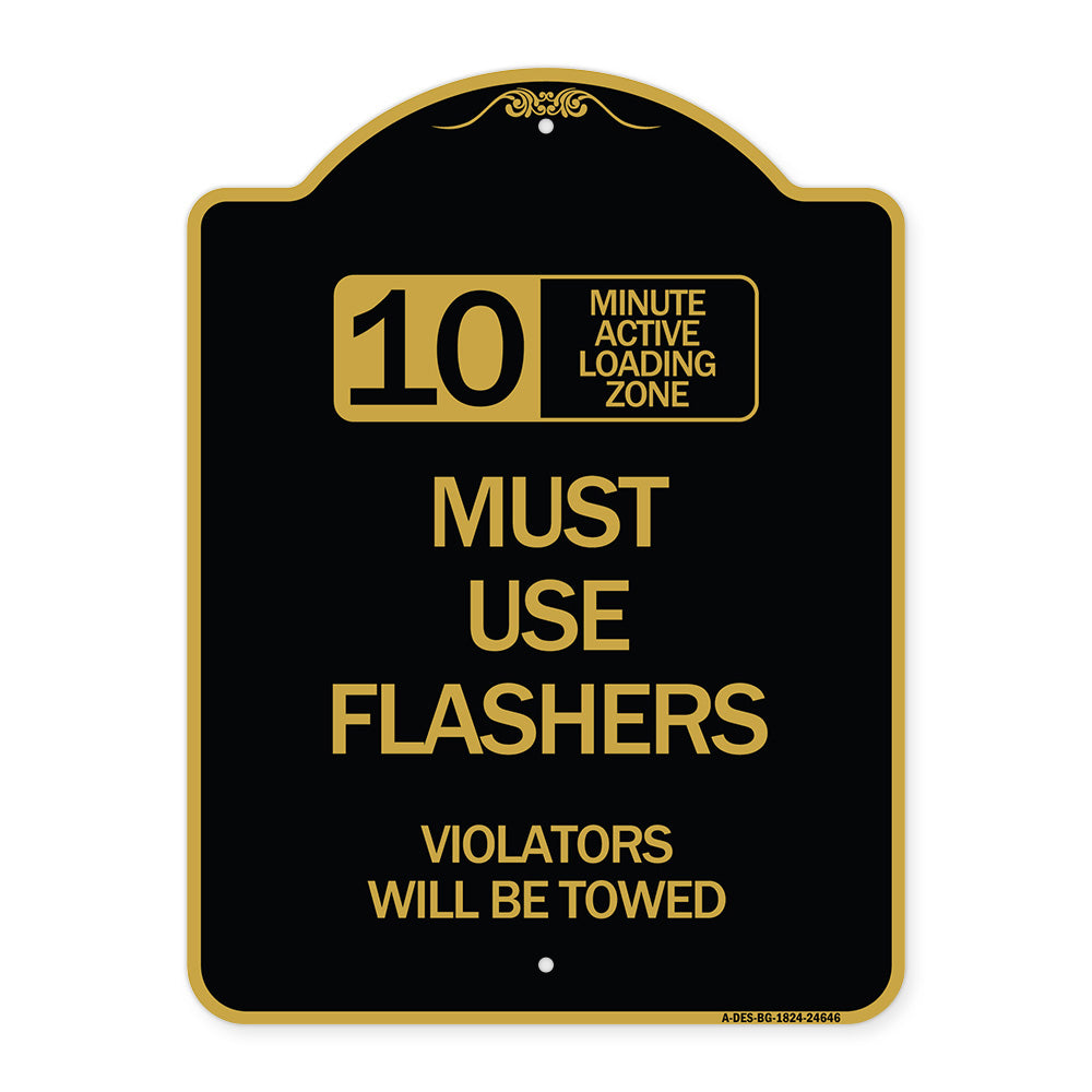 10 Minute Active Loading Zone Must Use Flashers Violators Will Be Towed