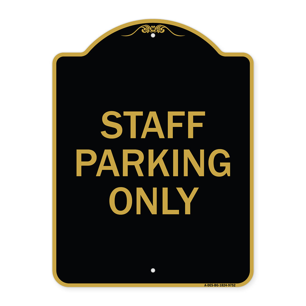 Staff Parking Only
