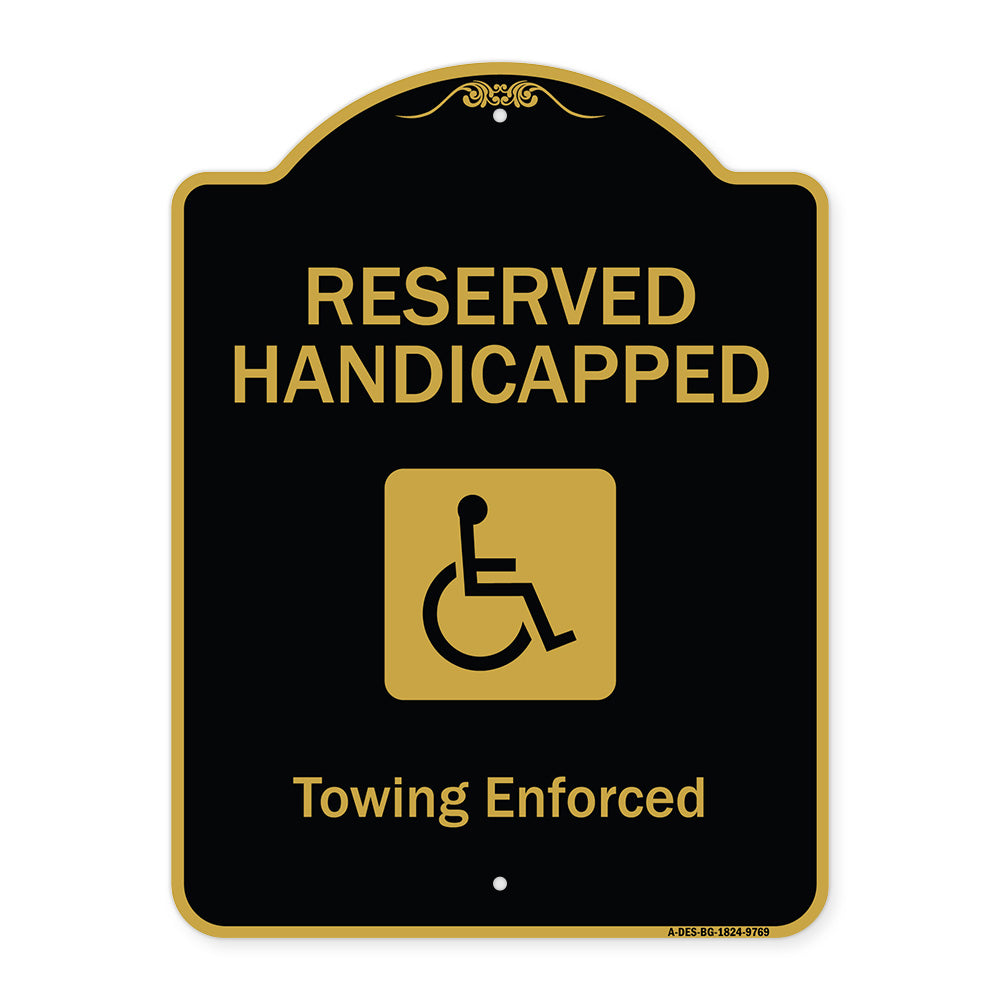 Reserved Handicapped Towing Enforced