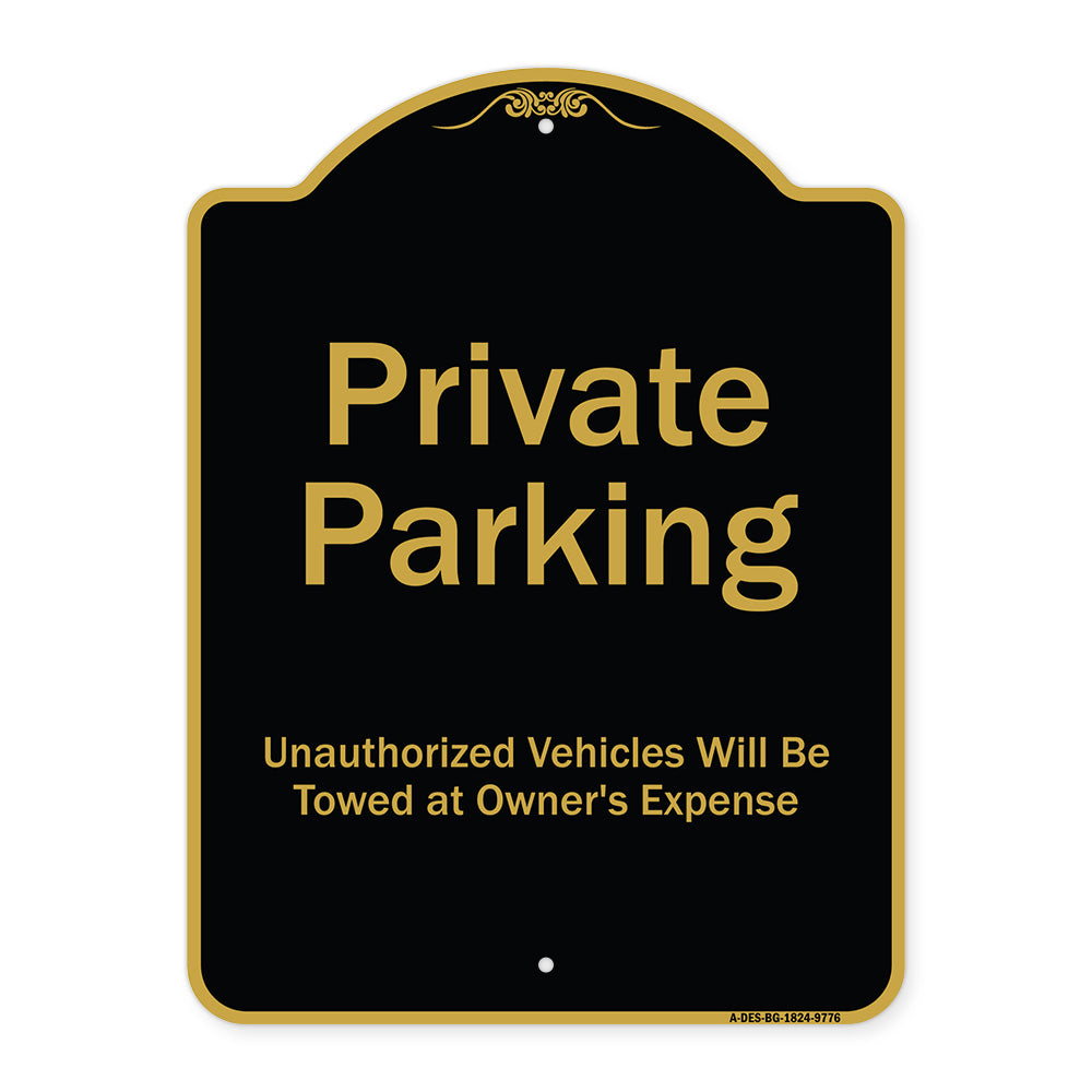 Private Parking Unauthorized Vehicles Will Be Towed At Owner Expense