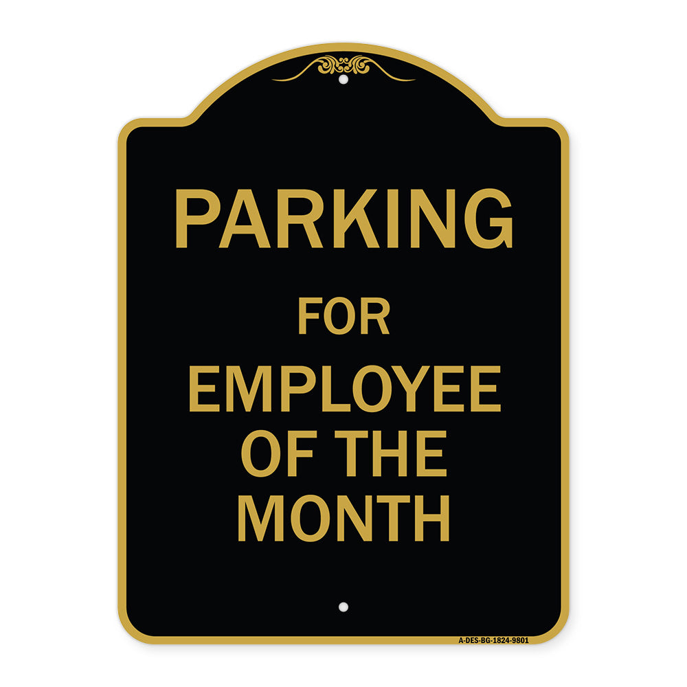 Parking For Employee Of The Month Sign