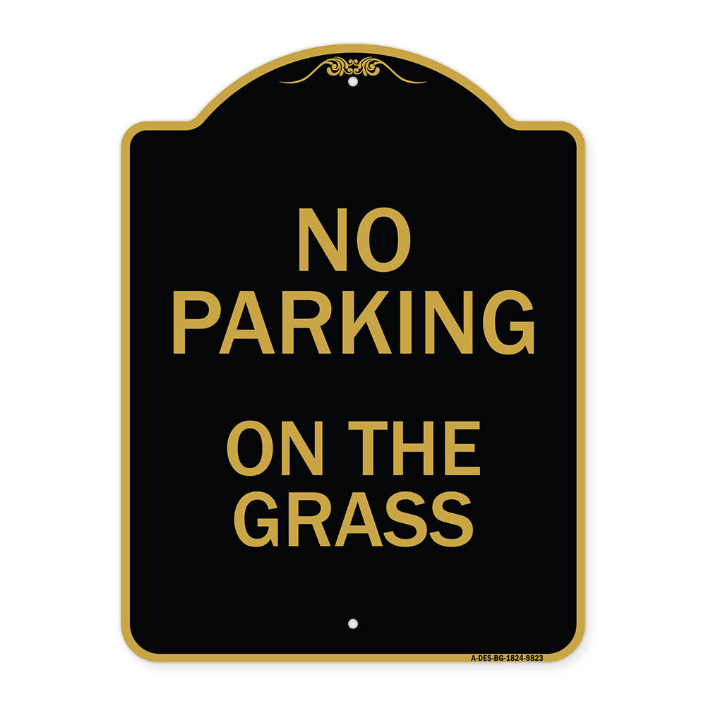 No Parking On The Grass