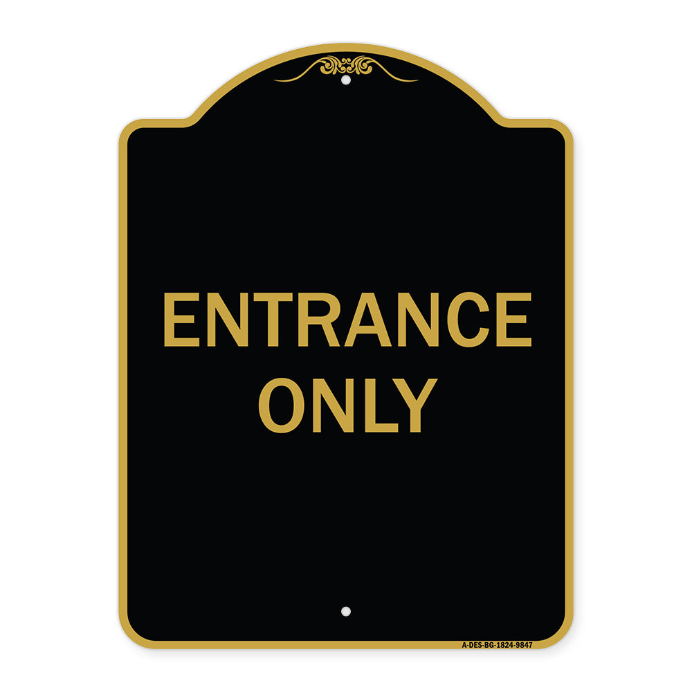Entrance Only