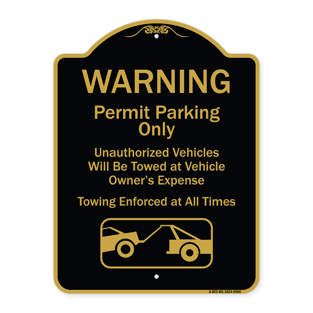 Warning Permit Parking Only Vehicles Will Be Towed At Vehicle Owners Expense Towing
