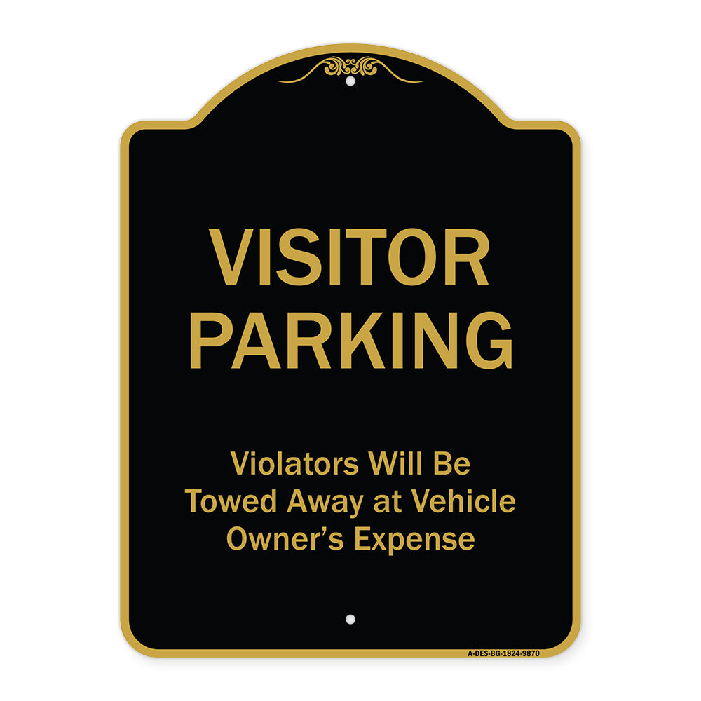 Visitor Parking Violators Will Be Towed Away At Vehicle Owner's Expense