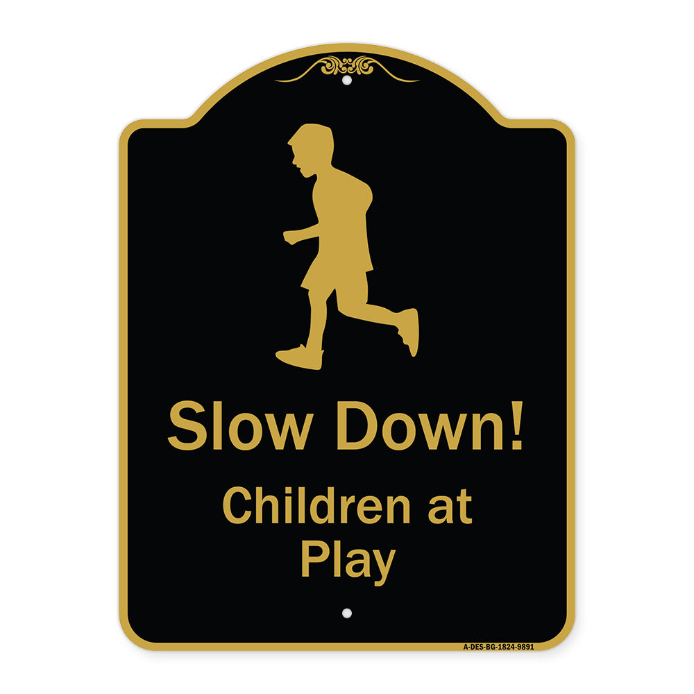 Slow Down, Children At Play