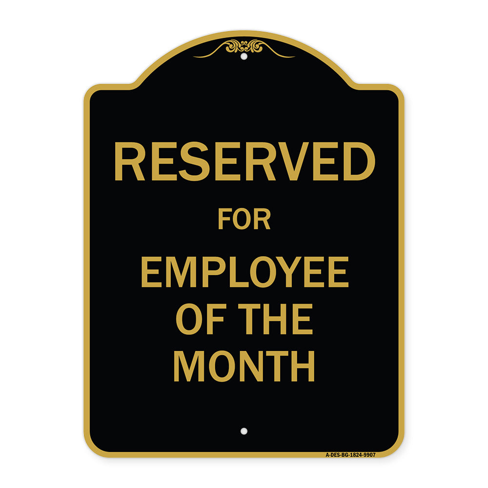 Reserved For Employee Of The Month