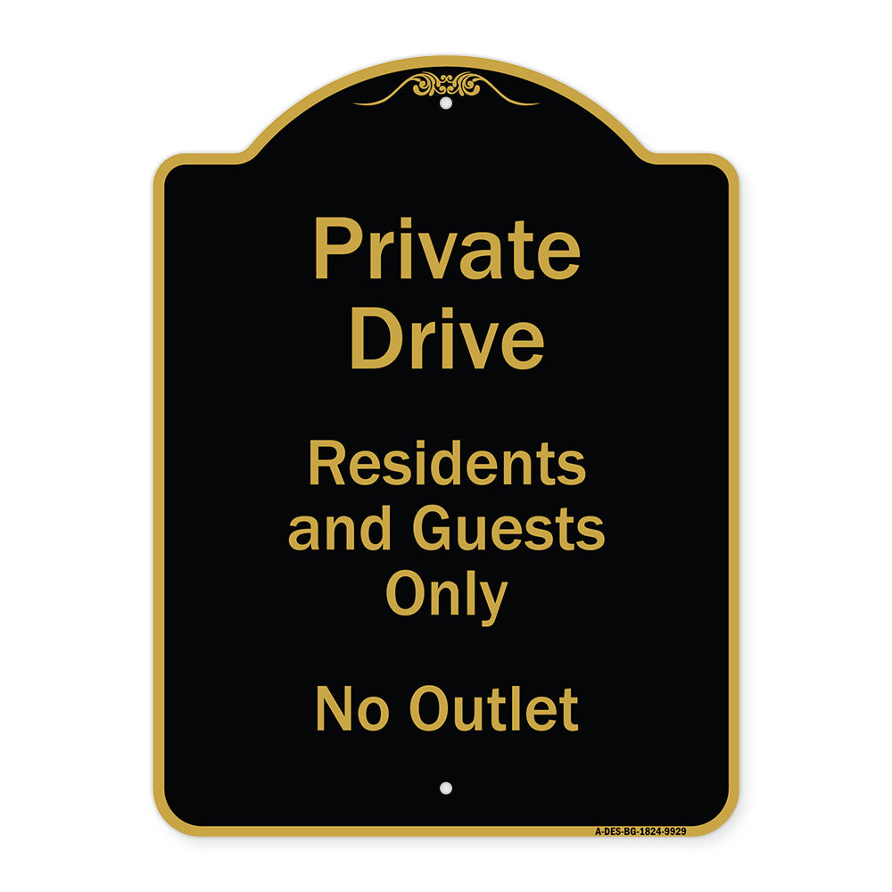 Private Drive Residents And Guests Only No Outlet