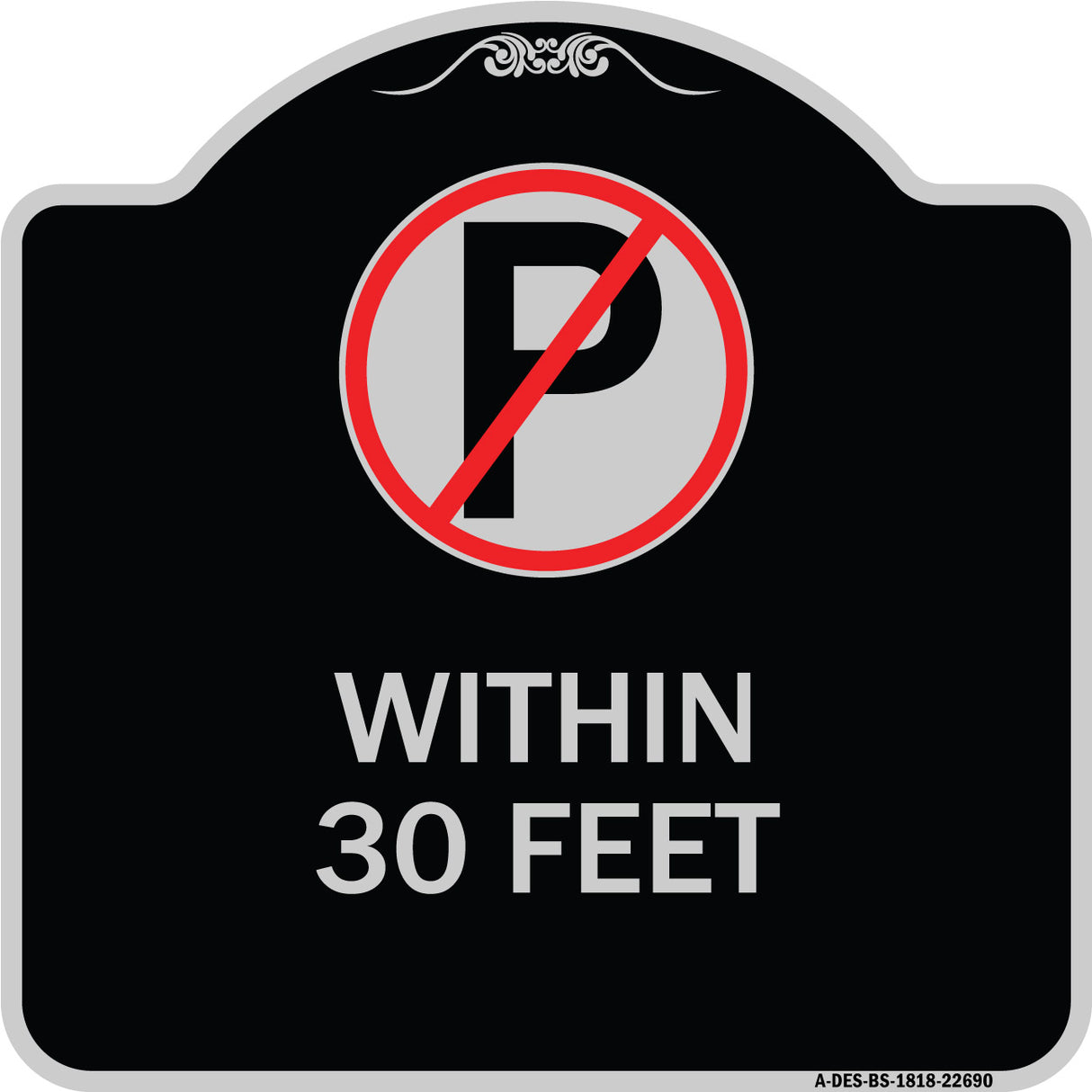 (No Parking Symbol) Within 30 Feet