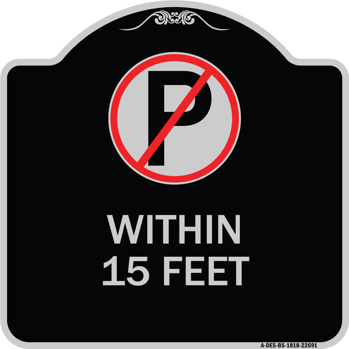 (No Parking Symbol) Within 15 Feet