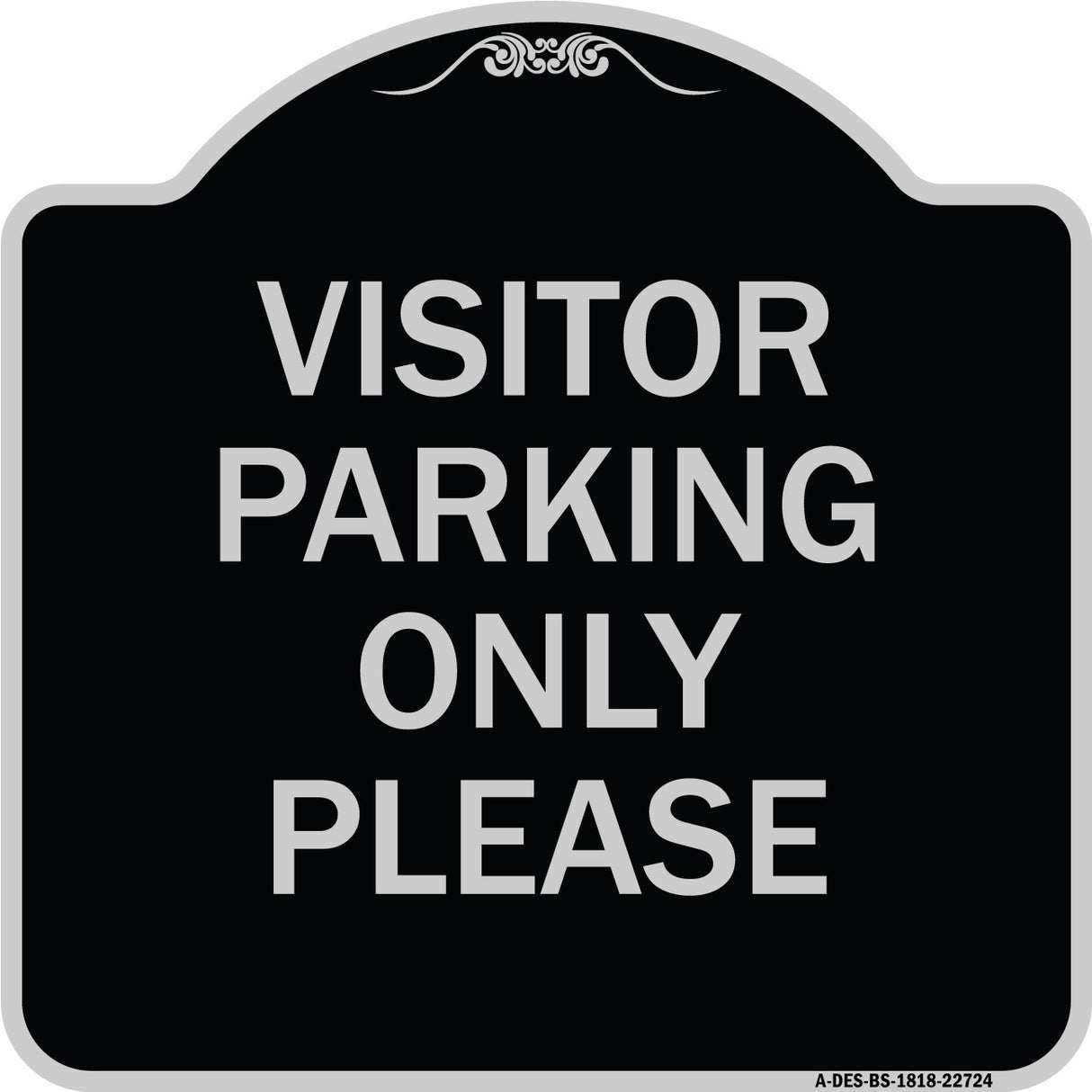 Visitor Parking Sign Visitor Parking Only Please