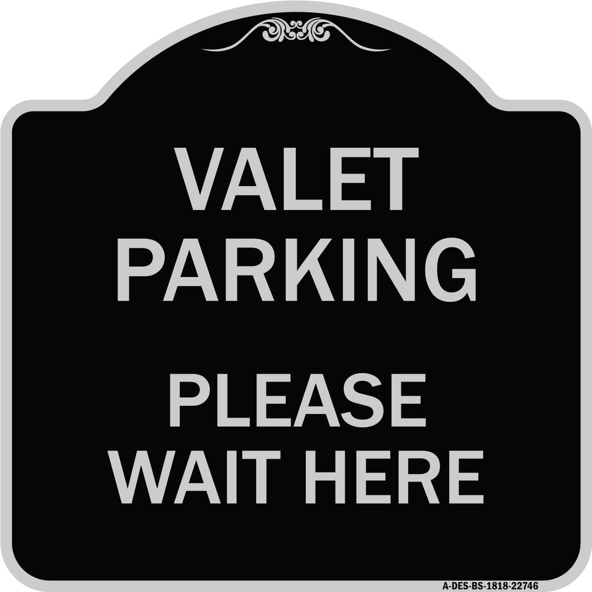 Valet Parking Please Wait Here