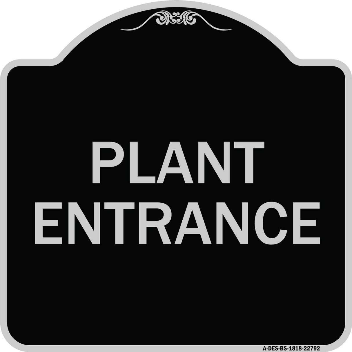 Traffic Entrance Sign Plant Entrance