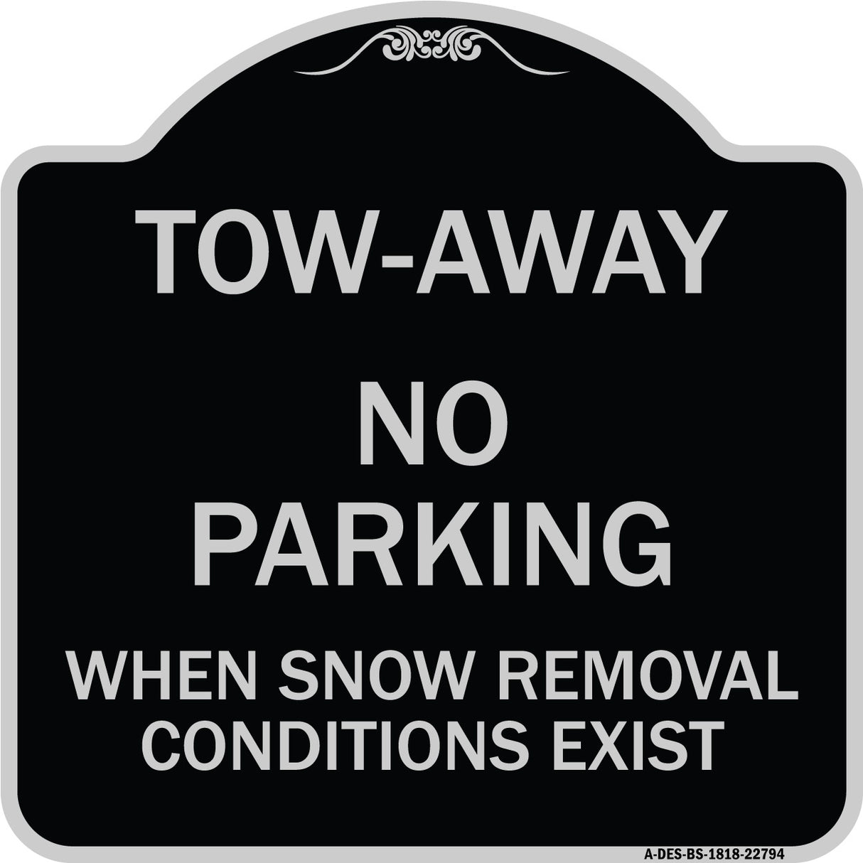 Tow-Away No Parking When Snow Removal Conditions Exist