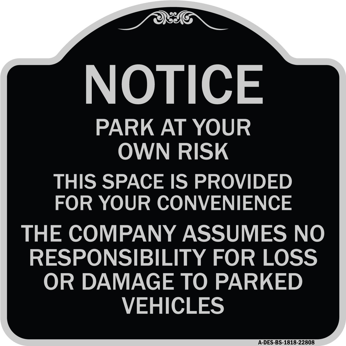 This Space Is Provided for Your Convenience - the Company Assumes No Responsibility for Loss or Damage to Parked Vehicles