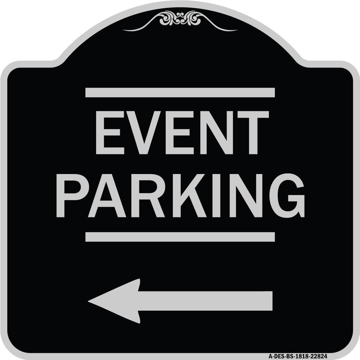 Thanks for Coming Turn Right for Exit Event Parking with Left Arrow