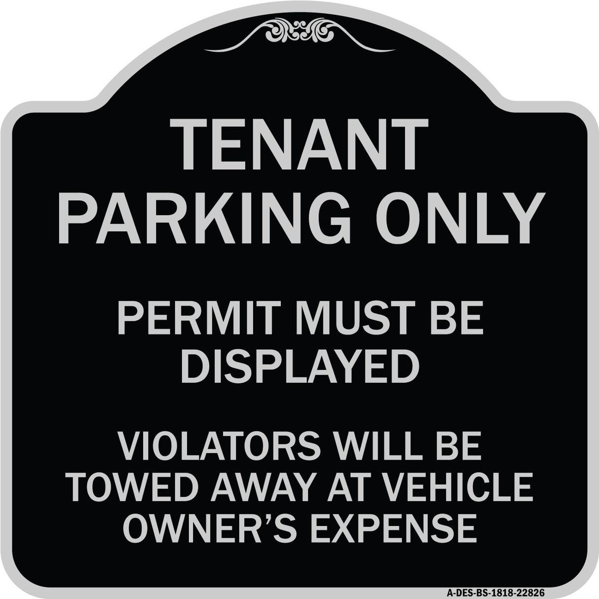 Tenant Parking Only Display Permit Violators Towed at Owner Expense