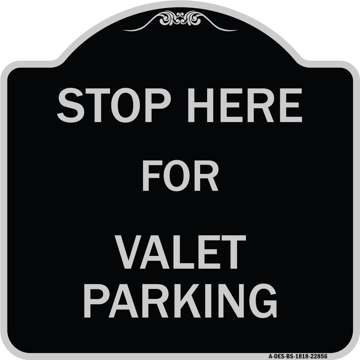 Stop Here - for Valet Parking