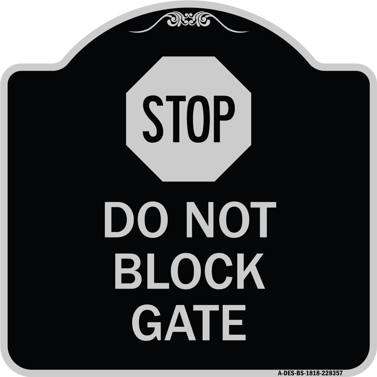 Stop Do Not Block Gate